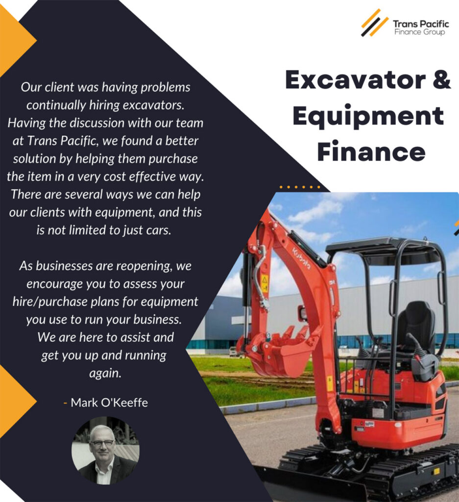 Mini Excavator Equipment Financing Deals, Finance That Makes Sense, Mark O'Keeffe quote